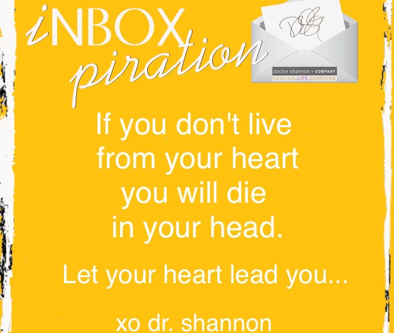 WEEKLY INBOXpiration with Dr. Shannon